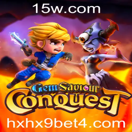 GemSaviourConquest: Domine o Novo Jogo com Estratégias de Hxhx9 Bet